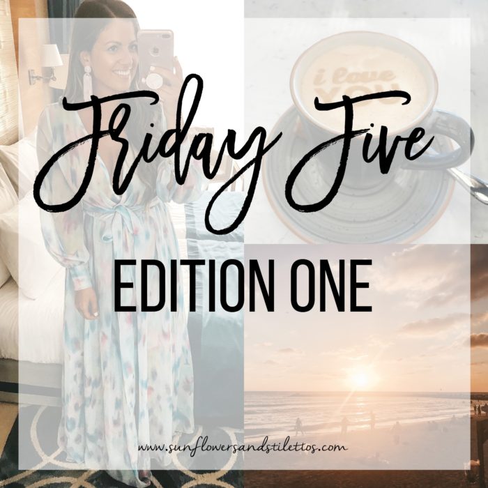 Friday Five Edition One, Sunflowers and Stilettos blog