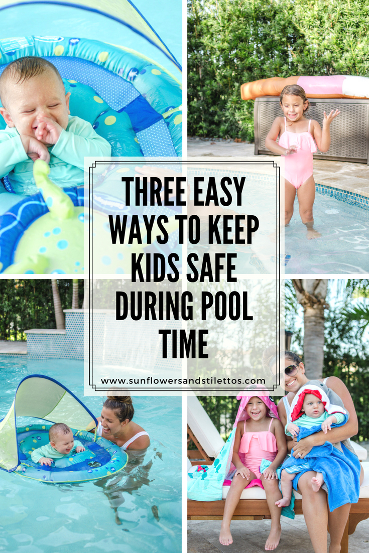 three easy ways to keep kids safe during pool time